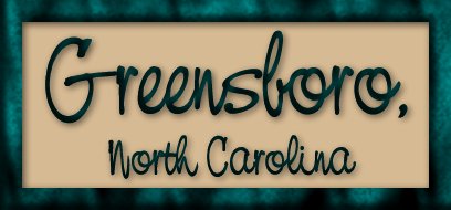 Welcome to my Greensboro Page!